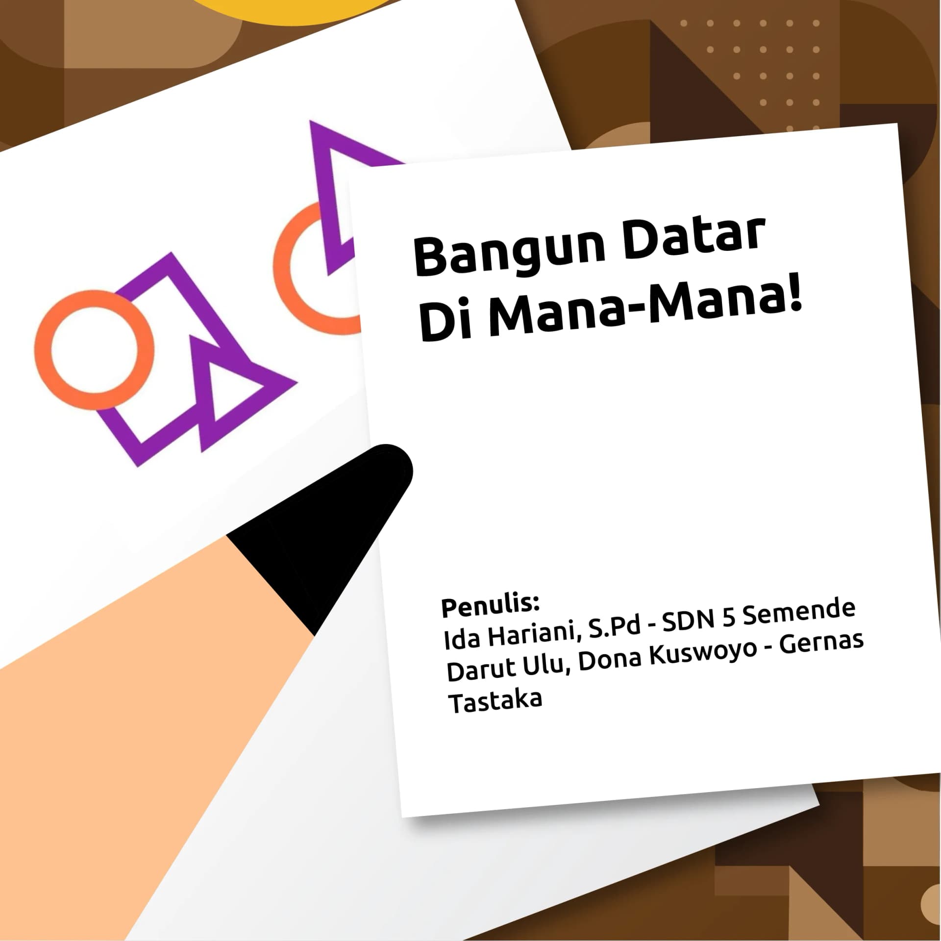 Bangun Datar Di Mana-Mana